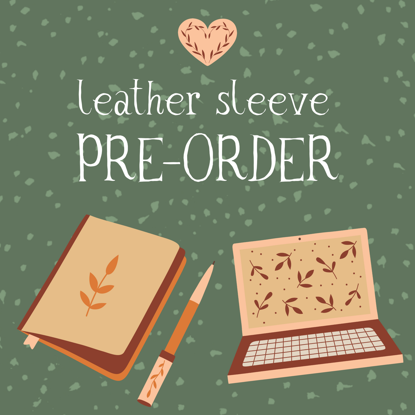 Leather Sleeve Pre-order